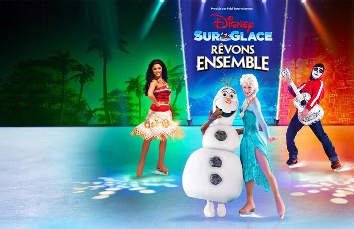DISNEY SUR GLACE - Rêvons Ensemble